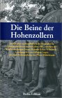 Die Beine der Hohenzollern, interpretiert an Standbildern der Siegesallee in Primaneraufsätzen aus dem Jahre 1901, versehen mit Randbemerkungen Seiner Majestät Kaiser Wilhelm II.